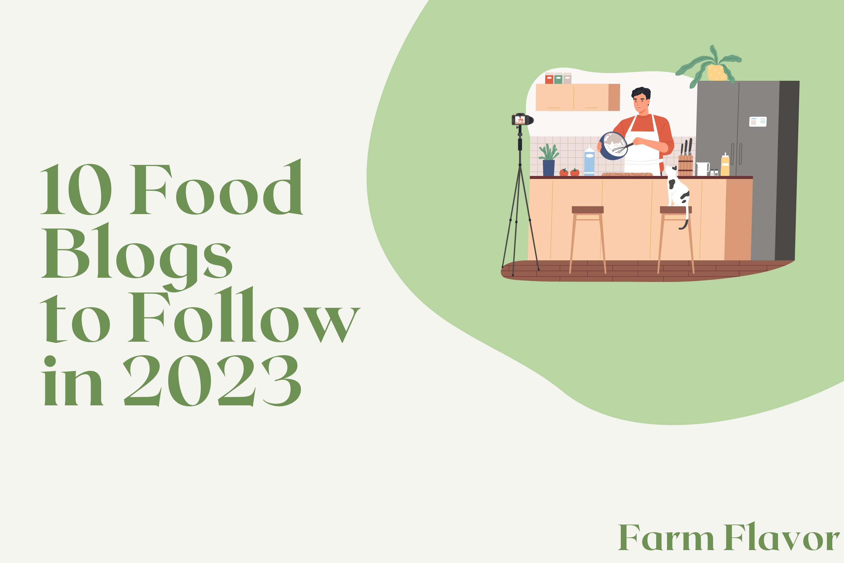 10 Food Blogs to Follow in 2023 Farm Flavor